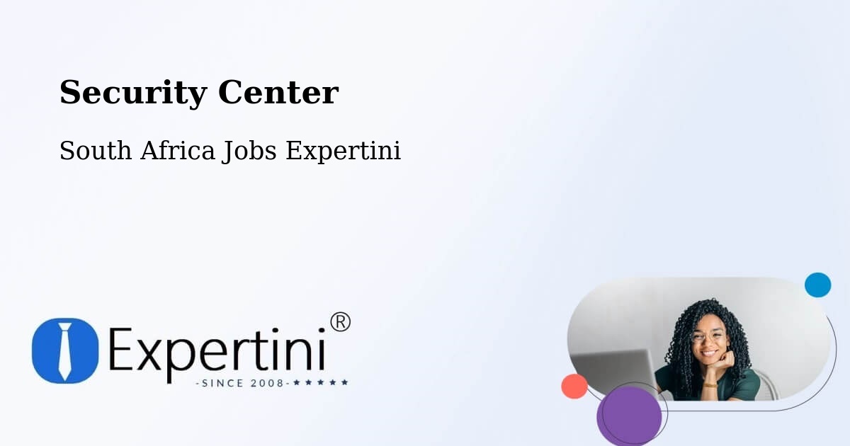Security & Compliance – Nelspruit - South Africa Jobs Expertini